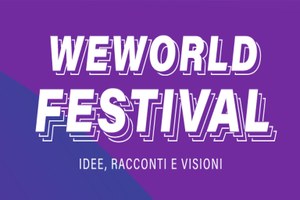 Torna il WeWorld Festival sulla condizione delle donne in Italia e nel mondo