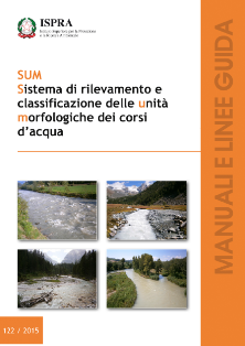 "Sistema di rilevamento e classificazione delle Unità Morfologiche dei corsi d’acqua (SUM)". 
