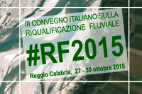 LIFE RII al terzo convegno italiano sulla Riqualificazione Fluviale